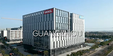 Sede de VANGL Guangzhou y Wuhan y bases de producción Introducción